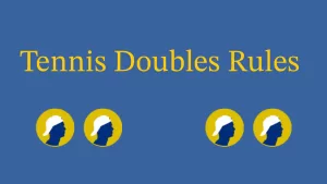 Tennis doubles rules featured image